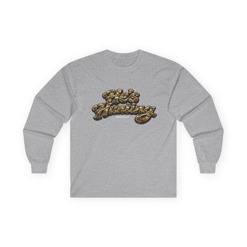 He’s Hunting Long Sleeve Lady'sTee